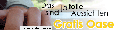 Die neue, bessere Gratis Oase